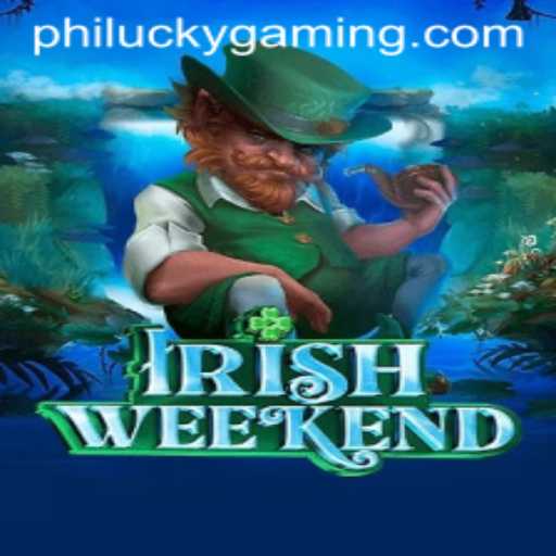 IrishWeekend: Unveiling the Exciting World of Philucky