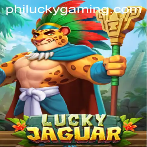 Discover LuckyJaguar: A Thrilling Adventure in the World of 'Philucky'