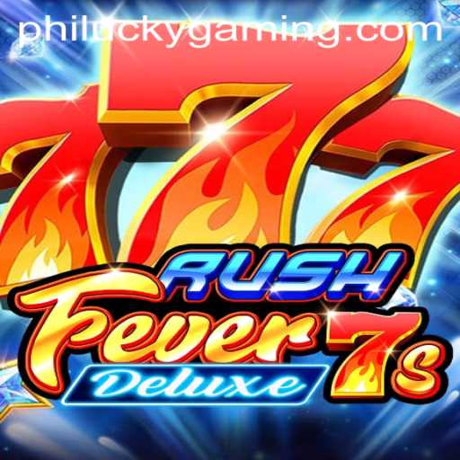 RushFever7sDeluxe: A Thrilling Gaming Experience Like No Other